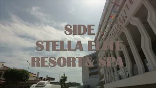 Side Stella Elite Resort & Spa ⭐️⭐️⭐️⭐️⭐️ Hotel