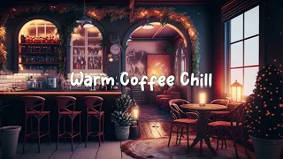 Warm Coffee Chill ☕ Cozy Cafe Shop - Lofi Hip Hop Beats to Relax / Study / Work to ☕ Lofi Café