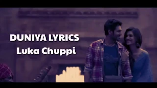 DUNIYA SONG - LYRICS ¦ Luka Chuppi ¦ Akhil