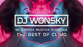 🔥💙 THE BEST OF CLIMO 💙🔥 NAJLEPSZA MUZYKA KLUBOWA 💣💥OGIEŃ W SZOPIE 💥💣 WRZESIEŃ 2023 🤯✈️ DJ WONSKY 🤟