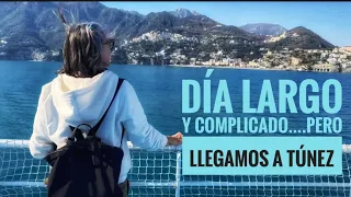 Día LARGO y COMPLICADO…pero ESTAMOS en TÚNEZ    Febrero 2023 # 568