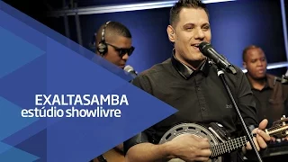 Exaltasamba - Pé na Porta - Ao Vivo no Estúdio Showlivre 2016