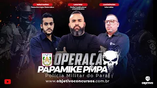 OPERAÇÃO PAPAMIKE PMPA | Vários Professores.