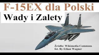 F-15EX dla Polski - Wady i Zalety