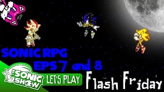 Let's Play Sonic RPG Eps. 7 and 8