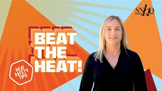 SNHD BEAT THE HEAT TIPS