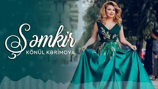 Könül Kərimova -Şəmkir