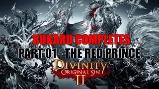 Divinity Original Sin 2 PC Gameplay | Rukaru Plays | The Red Prince