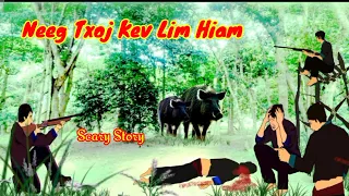 Neeg Lim HiamTxoj Kev Khaum Kev Npam..《15.02.2024》.