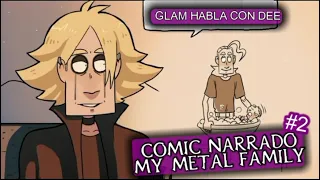 Comic My Metal Family Narrado parte 2 | Fanfic