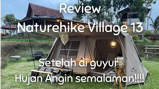 Review Naturehike Village 13 setelah semalam hujan deras dan dua kali pemakaian | Natuehike tent