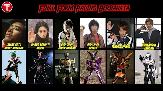 10+ Final Form Kamen Rider yang Membahayakan Penggunanya