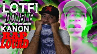 LOTFI DOUBLE KANON RAP LOURD reaction