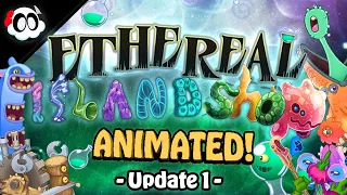 My Singing Monsters - Ethereal Workshop Monsters on Ethereal Island (What-If) [ANIMATED] (Update 1)