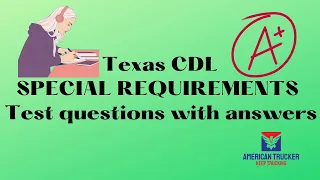 Texas 2023 CDL Special Requirements Test Questions and Answers | CDL Permit Test #trucking  #trucker