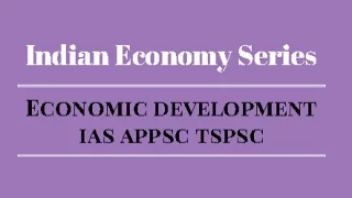 Economic Development -  GDP and Base Year || Indian Economy Series - IAS APPSC TSPSC