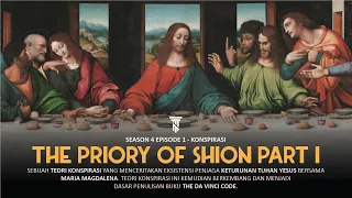 KONSPIRASI TERBESAR GEREJA, DASAR PENULISAN THE DA VINCI CODE : E1S4 - PRIORY OF SHION