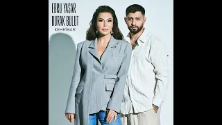 Burak Bulut & Ebru Yaşar - Kehribar