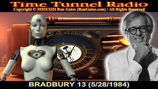 Bradbury 13 (5/28/1984) The Man (Ray Bradbury)