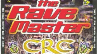The Rave Master - Vol.6 Live at Central Rock (2003) CD 1 Javi Boss