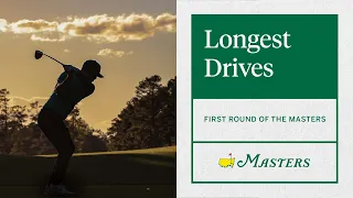 The Longest Drives From the First Round | The Masters