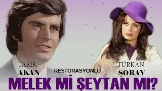 Melek mi Şeytan mı? Türk Filmi | Restorasyonlu | FULL | TARIK AKAN | TÜRKAN ŞORAY