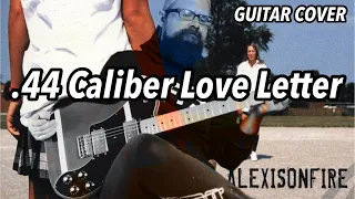 ALEXISONFIRE - .44 Caliber Love Letter | Guitar Cover (2022)