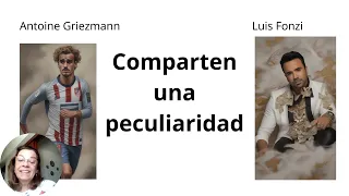 La peculiaridad que comparten Antoine Griezmann y Luis Fonzi