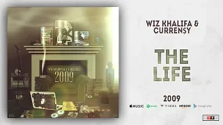 Wiz Khalifa & Curren$y - The Life (2009)