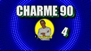CHARME ANOS 90 (parte 4) - AS MAIS TOCADAS NOS BAILES DE CHARME