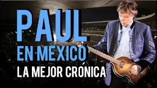 LA MEJOR CRÓNICA DE PAUL McCARTNEY EN MEXICO