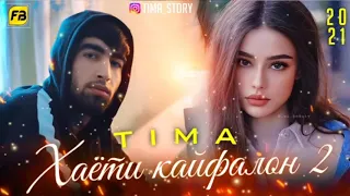 TIMA-ХАЁТИ КАЙФАЛОН 2/New Rap 2021 Hit(TIMA TJ)