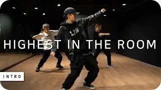 HIGHEST IN THE ROOM - Travis Scott | Siam Choreography | INTRO Dance Music Studio