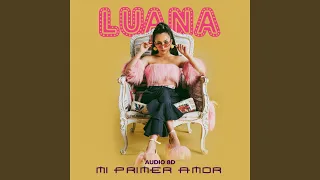 Mi Primer Amor (Audio 8D)