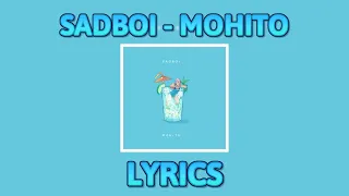 SADBOI - Mohito Lyrics | Justis Justinas