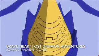 Brave Heart | Digimon Adventures OST Cover - Johar Lapasaran