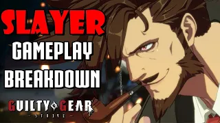 Slayer has returned and is looking Dandy! - Guilty Gear Strive Gameplay Trailer Breakdown