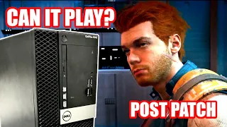 Can it Play? POST PATCH Jedi Survivor - Intel i7-7700 - AMD Radeon RX 6400  - The rematch