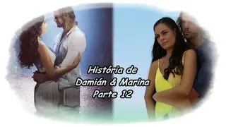 A Tempestade - História de Damián & Marina parte 12