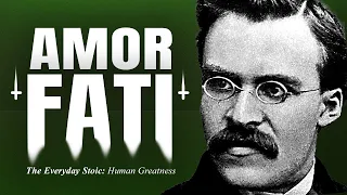 Amor Fati | The Stoic formula to Human Greatness