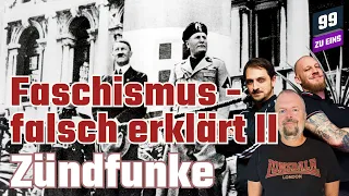 Faschismus - falsch erklärt II - Adorno & Horkheimer - 99 ZU EINS - Zündfunke - Ep. 367