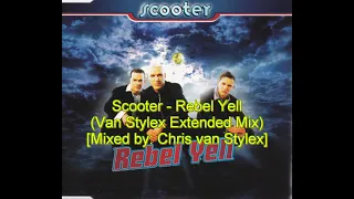 Scooter - Rebel Yell (Van Stylex Extended Mix)