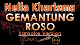 Nella Kharisma - Gemantung Roso KOPLO (Karaoke Lirik Tanpa Vokal)