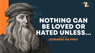 Leonardo da Vinci's Quotes about our life and ourselves | Motivational Quotes