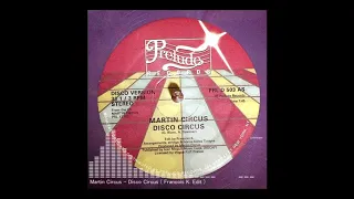 Martin Circus - Disco Circus (Francois K Edit)