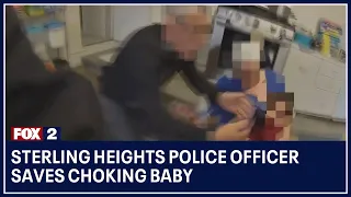 Sterling Heights police officer saves choking baby