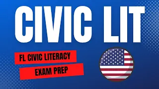 Florida Civic Literacy Exam (FCLE): The US Constitution