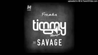 Freaks - Timmy Trumpet ft Savage - Preview