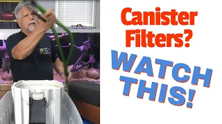 The BEST CANISTER FILTER Tips I've EVER HEARD!