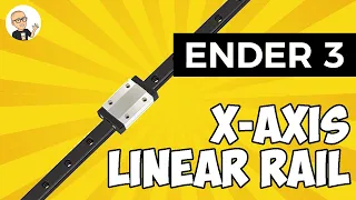Ender 3 Linear Rail Upgrade